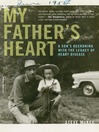 My Father's Heart: A Son's Journey